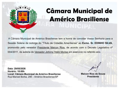 Sessão Solene – Título de Cidadão Ameriliense ao Exmo. Sr. Edinho Silva
